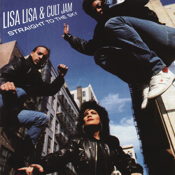 Lisa Lisa & Cult Jam : Straight To The Sky (CD, Album)