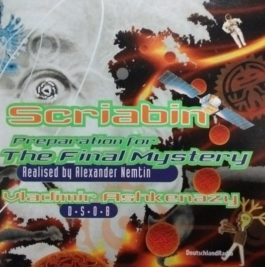 Alexander Scriabin, Vladimir Ashkenazy, Deutsches Symphonie-Orchester Berlin : Preparation For The Final Mystery, Realised By Alexander Nemtin (3xCD, Album)