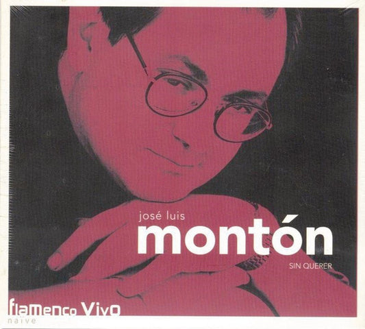 José Luis Montón : Sin Querer (CD, Album, RE)