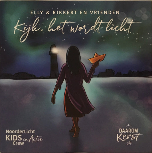 Elly & Rikkert En Vrienden : Kijk, Het Wordt Licht (CD)