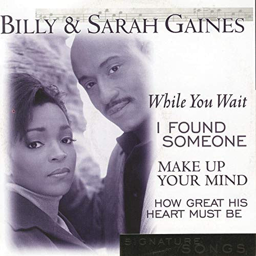 Billy And Sarah Gaines : Signature Songs (CD, Comp)