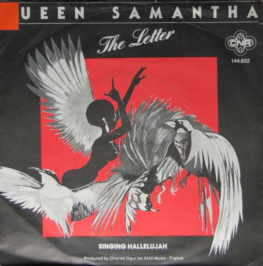 Queen Samantha : The Letter / Singing Hallelujah (7", Single)