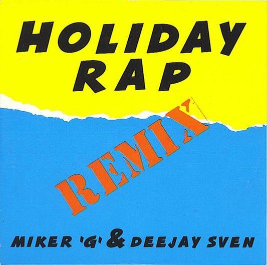 Miker 'G' & Deejay Sven* : Holiday Rap (Remix) (CD, Maxi, Car)