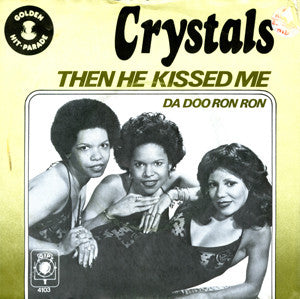 The Crystals : Then He Kissed Me (7", Single, RE)