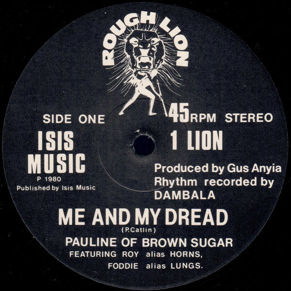 Pauline Catlin With Dambala, Roy Alias Horns, Freddie Alias Lungs : Me And My Dread (12")