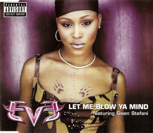 Eve (2) Featuring Gwen Stefani : Let Me Blow Ya Mind (CD, Single, Enh)