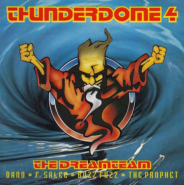 The Dreamteam : Thunderdome 4 (CD, Album, P/Mixed)