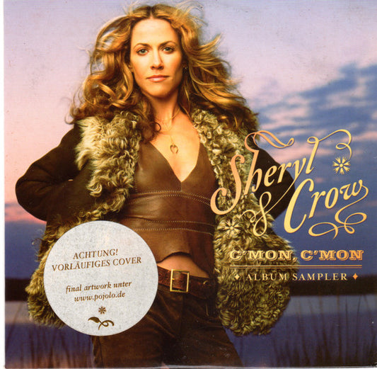 Sheryl Crow : C'mon C'mon (Album Sampler) (CD, Promo, Smplr, Car)