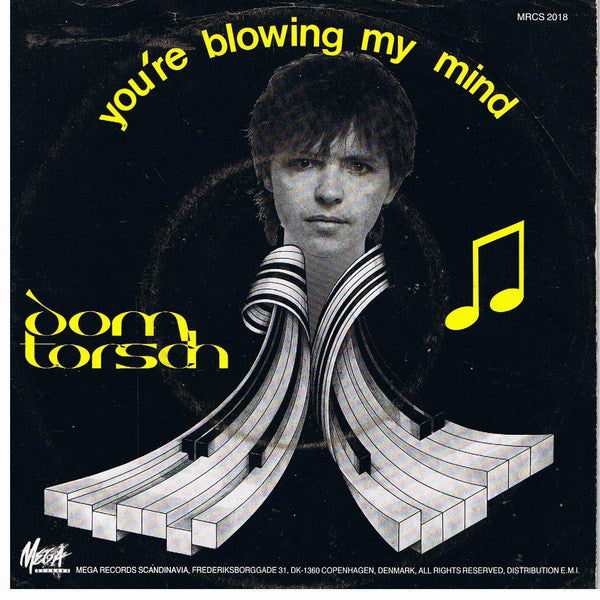 Dom Torche : You're Blowing My Mind (12")