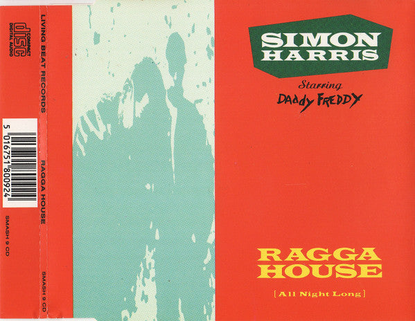 Simon Harris Starring Daddy Freddy : Ragga House (All Night Long) (CD, Single)