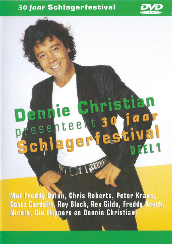 Dennie Christian Presenteert Various : 30 Jaar Schlagerfestival Deel 1 (DVD-V, PAL)