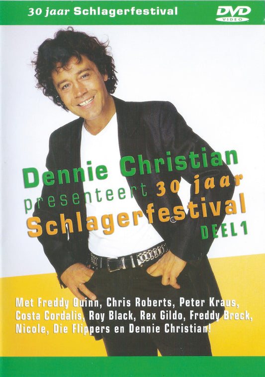Dennie Christian Presenteert Various : 30 Jaar Schlagerfestival Deel 1 (DVD-V, PAL)