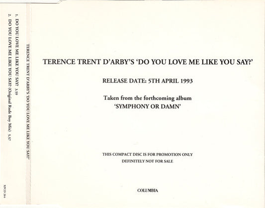 Terence Trent D'Arby : Do You Love Me Like You Say? (CD, Single, Promo)