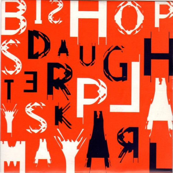 Alboth! / Bishop's Daughter : Insane / Karl May (7", Single, Ltd, Tra)