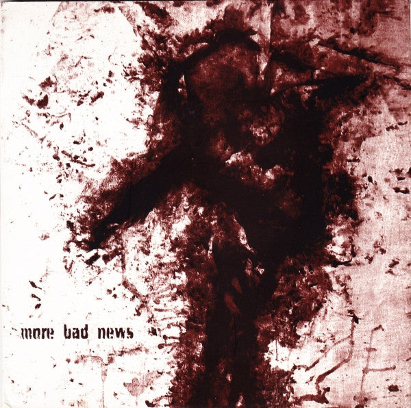 More Bad News : More Bad News (7", EP)