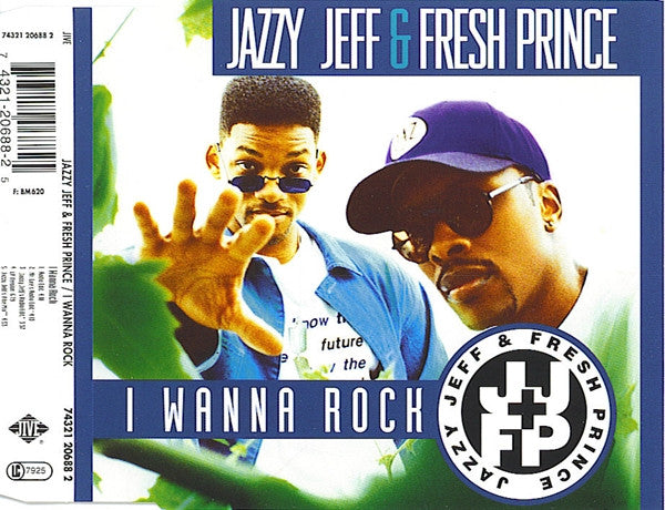 DJ Jazzy Jeff & The Fresh Prince : I Wanna Rock (CD, Maxi)