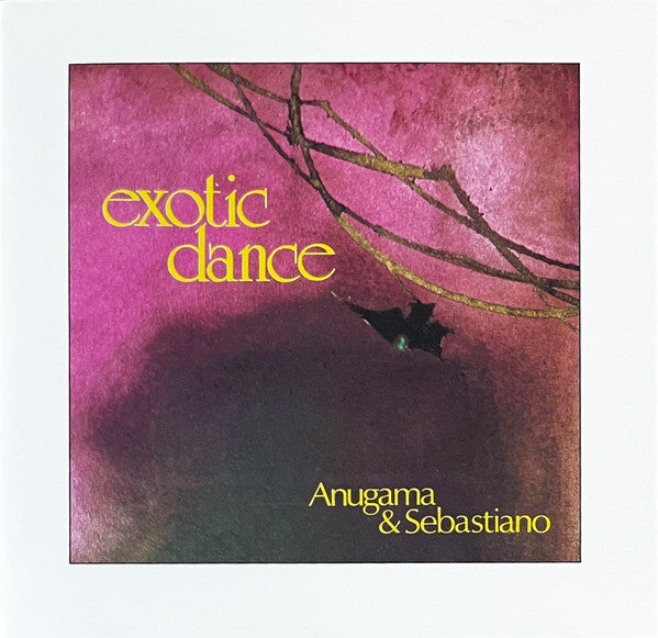 Anugama & Sebastiano (2) : Exotic Dance (CD, Album)