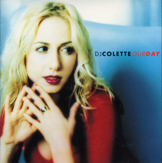 Colette : Our Day (CD, Comp, Mixed)