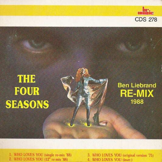 The Four Seasons : Who Loves You (Ben Liebrand Re-Mix 1988) (CD, Single)
