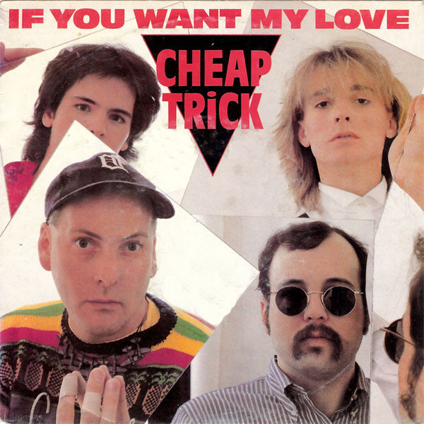 Cheap Trick : If You Want My Love (7", Single)