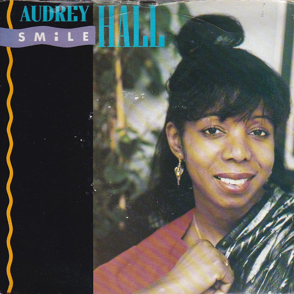 Audrey Hall : Smile (7", Yel)