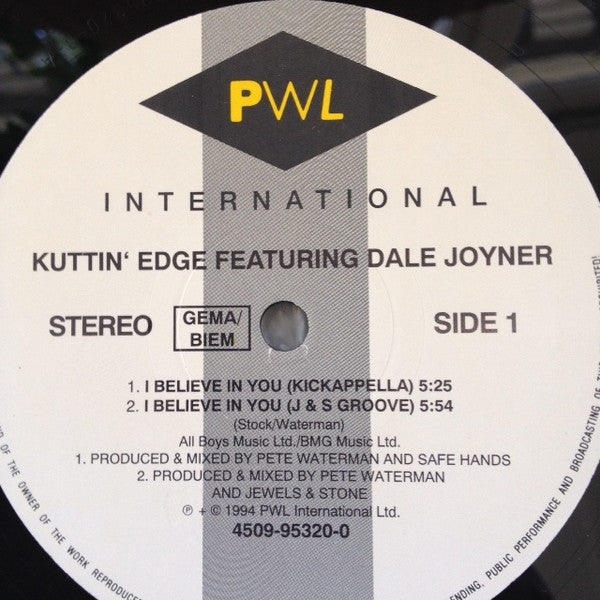 Kuttin' Edge Featuring Dale Joyner : I Believe In You (12")