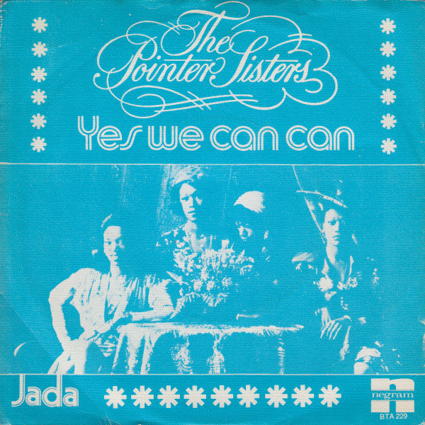 Pointer Sisters : Yes We Can Can (7", Single)