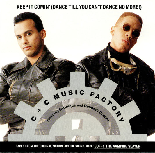 C + C Music Factory Featuring Q-Unique And Deborah Cooper : Keep It Comin' (Dance Till You Can't Dance No More!) (CD, Maxi)