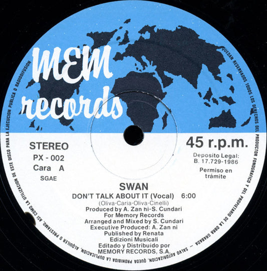 Swan (2) : Don't Talk About It (12")