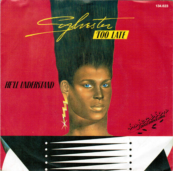 Sylvester : Too Late / He'll Understand (7", Single)