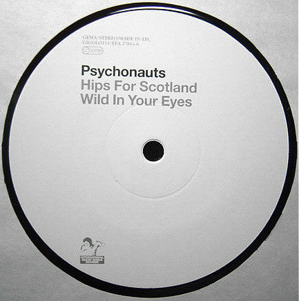 Psychonauts : Fear Is Real / Hips For Scotland (12")
