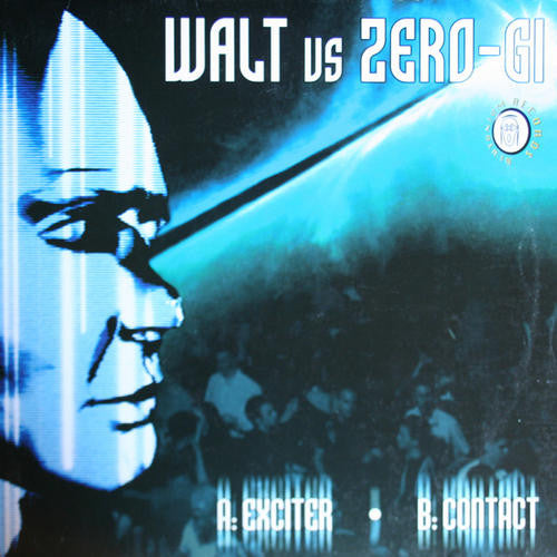 Walt Vs Zero-Gi : Exciter / Contact (12", Pic)
