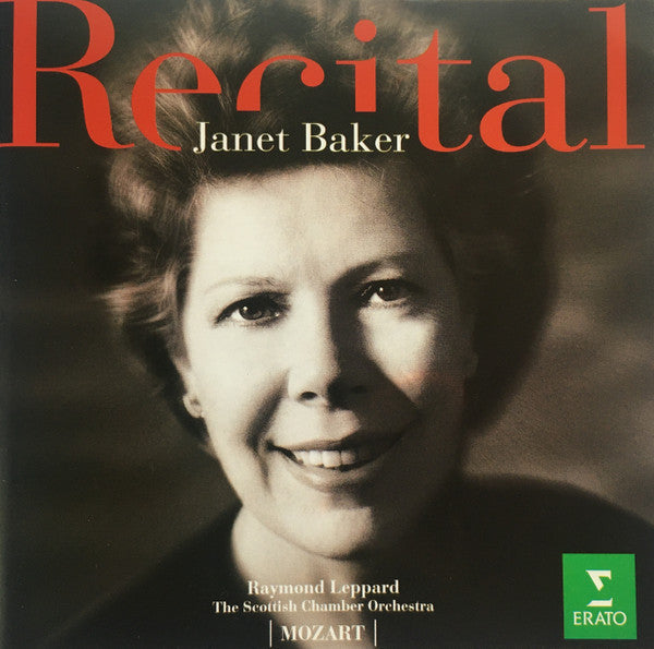Wolfgang Amadeus Mozart, Janet Baker, Raymond Leppard, Scottish Chamber Orchestra : Recital Janet Baker (CD, Album, RE)