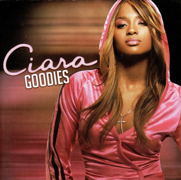 Ciara (2) : Goodies (CD, Album, Copy Prot.)
