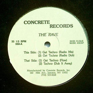 The Rave : Get Techno (12")