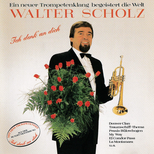 Walter Scholz : Ich Denk' An Dich (CD)