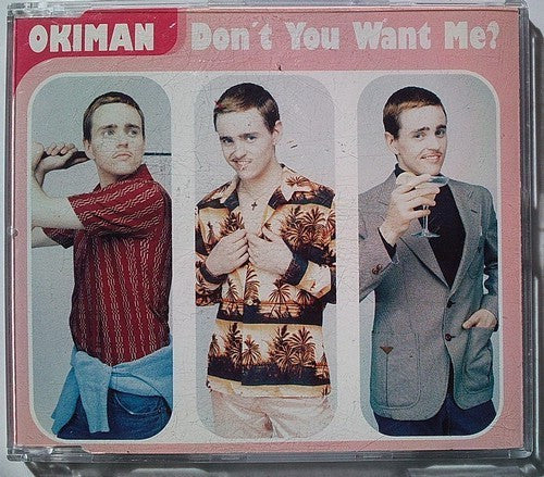 Okiman : Don't You Want Me? (CD, Maxi)