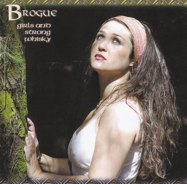 Brogue (2) : Girls And Strong Whisky (CD, Album)