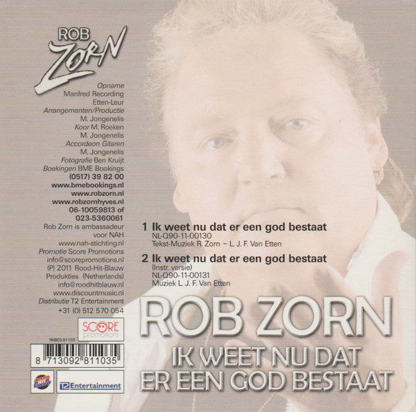 Rob Zorn : Ik Weet Nu Dat Er Een God Bestaat (CD, Single)