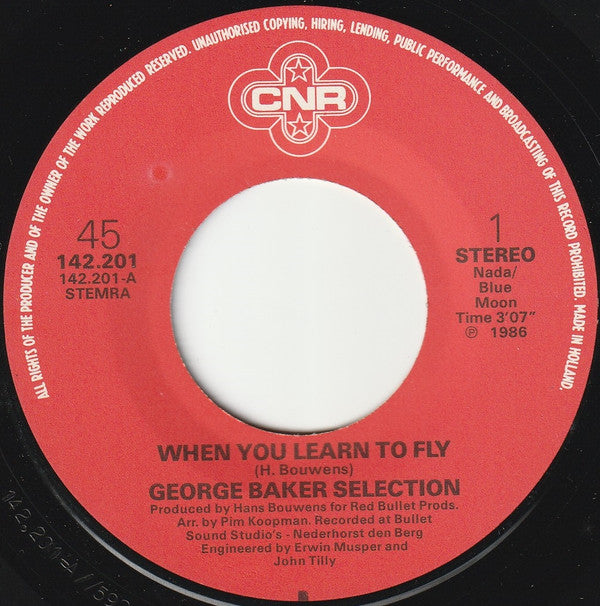 George Baker Selection : When You Learn To Fly (7")