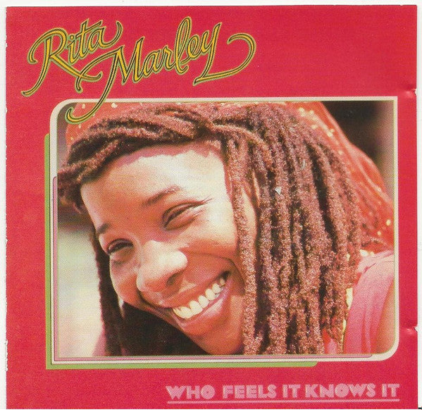 Rita Marley : Who Feels It Knows It (CD, Album, RE)