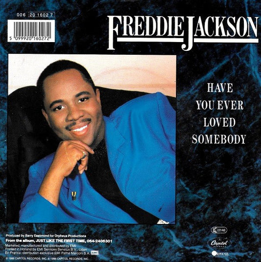 Freddie Jackson : Have You Ever Loved Somebody (7", Single)