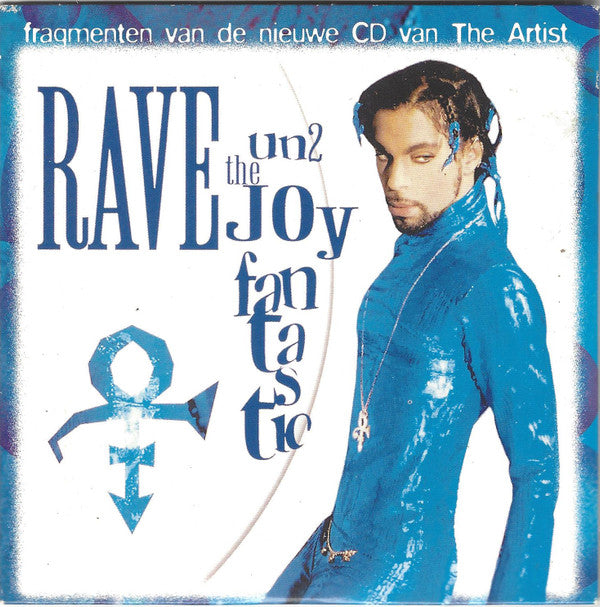 The Artist (Formerly Known As Prince) : Rave Un2 The Joy Fantastic (CD, Promo, Smplr)