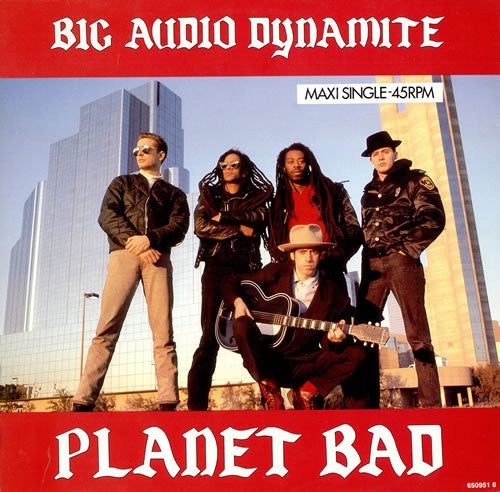 Big Audio Dynamite : Planet Bad (12", Maxi)