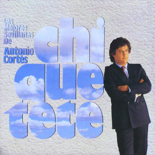 Chiquetete : Las Mejores Sevillanas De (CD, Album, RE)