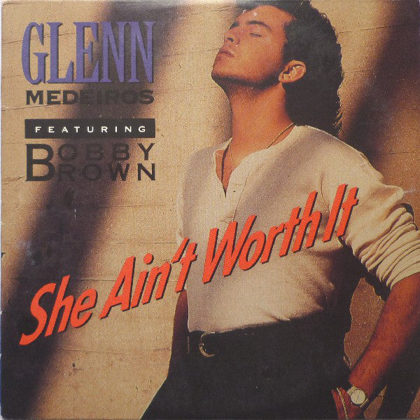 Glenn Medeiros Featuring Bobby Brown : She Ain't Worth It (CD, Single, Car)
