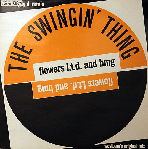 Flowers Ltd. And Bmg : The Swing Thing (12")