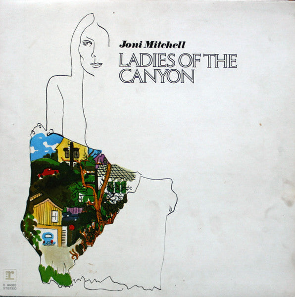 Joni Mitchell : Ladies Of The Canyon (LP, Album, RE, Gat)