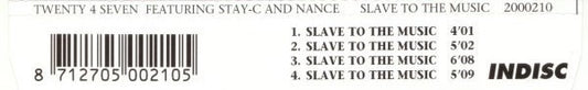 Twenty 4 Seven Featuring Stay-C And Nance : Slave To The Music (CD, Maxi)