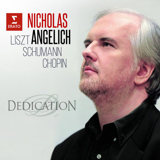 Nicholas Angelich, Franz Liszt, Robert Schumann, Frédéric Chopin : Dedication (CD)